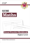 GCSE Maths Exam Practice Workbook: Higher - includes Video Solutions and Answers - Book