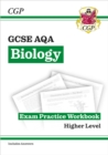 GCSE Biology AQA Exam Practice Workbook - Higher (includes answers) - Book
