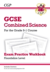 GCSE Combined Science Exam Practice Workbook - Foundation (includes answers) - Book