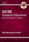 GCSE Physical Education Revision Guide: for the 2024 and 2025 exams - Book