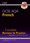 GCSE French AQA Complete Revision & Practice (with Free Online Edition & Audio): for the 2024 and 2025 exams - Book