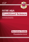 GCSE Combined Science AQA Revision Guide - Foundation includes Online Edition, Videos & Quizzes - Book