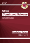GCSE Combined Science Revision Guide - Higher includes Online Edition, Videos & Quizzes - Book