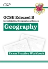 GCSE Geography Edexcel B Exam Practice Workbook (answers sold separately) - Book