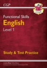 Functional Skills English Level 1 - Study & Test Practice - Book