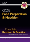 GCSE Food Preparation & Nutrition - Complete Revision & Practice (with Online Edition): for the 2024 and 2025 exams - Book