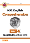 KS2 English Year 4 Reading Comprehension Targeted Question Book - Book 2 (with Answers) - Book