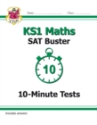 KS1 Maths SAT Buster: 10-Minute Tests (for end of year assessments) - Book