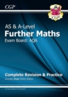AS & A-Level Further Maths for AQA: Complete Revision & Practice with Online Edition: for the 2024 and 2025 exams - Book