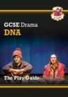 GCSE Drama Play Guide – DNA: superb for the 2024 and 2025 exams - Book