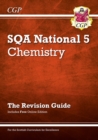 National 5 Chemistry: SQA Revision Guide with Online Edition - Book