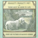 Higglety Pigglety Pop! : or There Must Be More to Life - Book