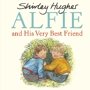 Alfie and His Very Best Friend - Book
