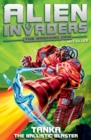 Alien Invaders 10: Tanka - The Ballistic Blaster - Book