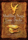 Shuffling Nags, Lame Ducks : The Archaeology of Animal Disease - Book