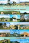 A View from the West : The Neolithic of the Irish Sea Zone - eBook