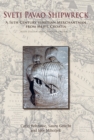 Sveti Pavao Shipwreck : A 16th century Venetian Merchantman from Mljet, Croatia - Book