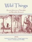 Wild Things : Recent advances in Palaeolithic and Mesolithic research - Book