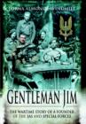 Gentleman Jim : The Wartime Story of a Founder of the SAS & Special Forces - eBook
