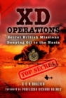 XD Operations : Secret British Missions Denying Oil to the Nazis - eBook