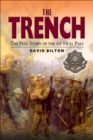 The Trench : The True Story of the Hull Pals - eBook
