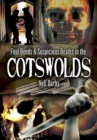 Foul Deeds & Suspicious Deaths in the Cotswolds - eBook