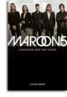 Maroon 5: Shooting for the Stars - Book