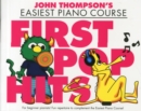 John Thompson's Piano Course : First Pop Hits - Book