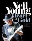 Neil Young: Heart of Gold - Book