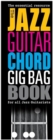The Jazz Guitar Chord Gig Bag Book - Book