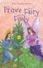 The Prince, The Fairy and The Fouly - Book