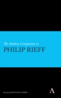 The Anthem Companion to Philip Rieff - Book