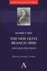 The New Olive Branch (1820) and Selected Essays - Book
