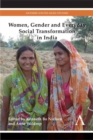 Women, Gender and Everyday Social Transformation in India - Book