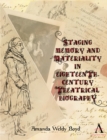 Staging Memory and Materiality in Eighteenth-Century Theatrical Biography - Book
