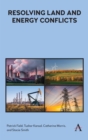 Resolving Land and Energy Conflicts - Book