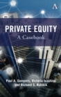 Private Equity : A Casebook - Book