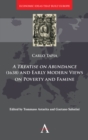 A Treatise on Abundance (1638) and Early Modern Views on Poverty and Famine - Book
