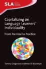 Capitalizing on Language Learners' Individuality : From Premise to Practice - Book