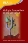 Multiple Perspectives on the Self in SLA - Book