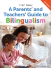 A Parents' and Teachers' Guide to Bilingualism - Book