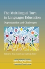 The Multilingual Turn in Languages Education : Opportunities and Challenges - eBook