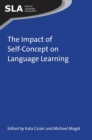 The Impact of Self-Concept on Language Learning - Book