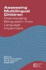 Assessing Multilingual Children : Disentangling Bilingualism from Language Impairment - Book