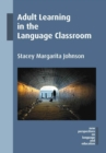 Adult Learning in the Language Classroom - Book
