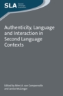 Authenticity, Language and Interaction in Second Language Contexts - Book