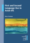 First and Second Language Use in Asian EFL - Book