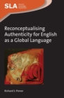 Reconceptualising Authenticity for English as a Global Language - eBook