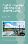 English Language Teaching as a Second Career - Book