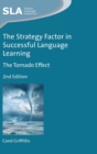The Strategy Factor in Successful Language Learning : The Tornado Effect - Book
